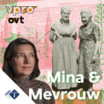 Podcast - Mina en Mevrouw